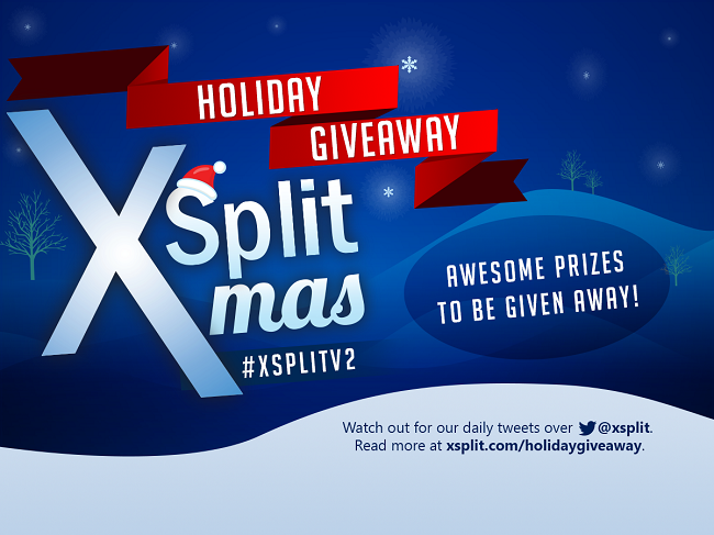 XSplit Xmas Holiday Giveaway