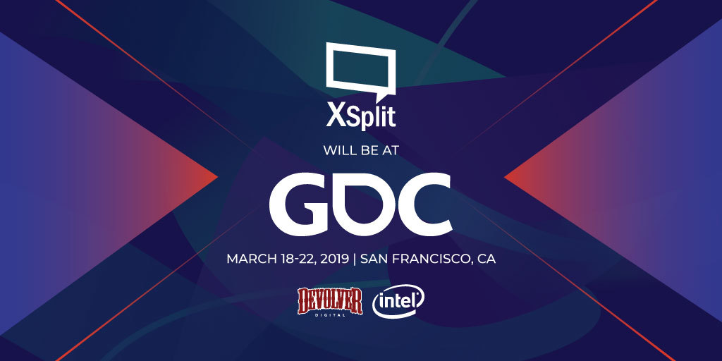 XSplit will be at GDC